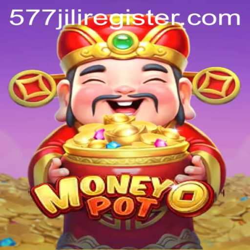 MoneyPot: Dive into the World of Strategic Gaming with 577jili